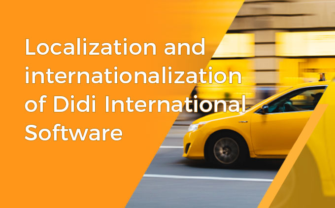Localization and internationalization of Didi International Software